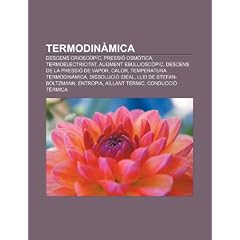 Termodin Mica: Descens Criosc PIC, Pressi Osm Tica, Termoelectricitat, Augment Ebulliosc PIC, Descens de La Pressi de Vapor, Calor