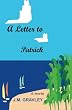 A Letter To Patrick