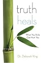 Truth Heals: What You Hide Can Hurt You