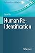 Human Re-Identification (Multimedia Systems and Applications)