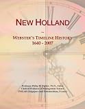 New Holland: Websters Timeline History, 1640 - 2007