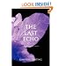 The Last Echo: A Body Finder Novel