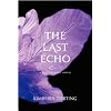 The Last Echo: A Body Finder Novel