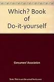 The Which? book of do-it-yourself