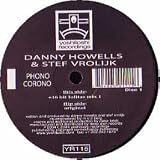DANNY HOWELLS / PHONO CORONO