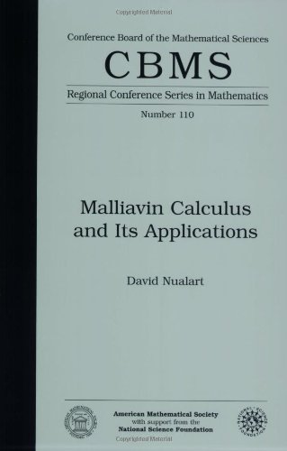 Malliavin Calculus and Its Applications (Cbms Regional Conference Series in Mathematics)