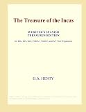 The Treasure of the Incas (Webster's Spanish Thesaurus Edition)