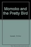 Momoko and the pretty bird