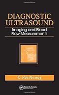 Diagnostic Ultrasound: Imaging and Blood Flow Measurements-Wow! eBook