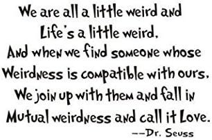 HM We Are All A Little Werid Wall Stickers