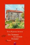 Der Sommer vor meinem Fenster