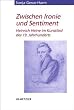 Zwischen Ironie und Sentiment: Heinrich Heine im Kunstlied des 19. Jahrhunderts