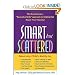 Books : Smart but Scattered: The Revolutionary "Executive Skills" Approach to Helping Ki