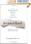 Iconoclast: A Neuroscientist Reveals How to Think Differently