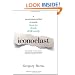 Iconoclast: A Neuroscientist Reveals How to Think Differently