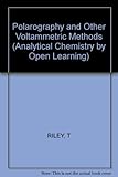 Polarography and other voltammetric methods