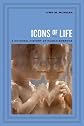 Icons of Life: A Cultural History of Human Embryos