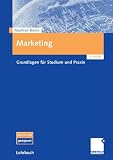 Produkt-Bild: Marketing: Grundlagen f&uuml;r Studium und Praxis