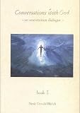 Conversations with God (An Uncommon Dialogue, Volume 3)