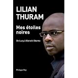 Mes �toiles noires : De Lucy � Barack Obamapar Lilian Thuram