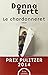 Le Chardonneret [ The Goldfinch ] (French Edition)