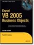 Expert VB 2005 Business Objects, Second Edition (Expert)