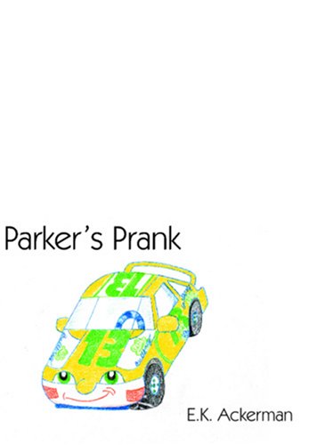 Parker's Prank