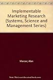 Implementable marketing research