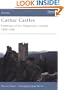 Cathar Castles: Fortresses of the Albigensian Crusade 1209-1300