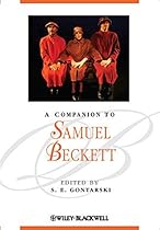 A Companion to Samuel Beckett A Companion to Samuel Beckett