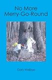 No More Merry-Go-Round