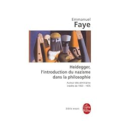 Heidegger, l'introduction du nazisme dans la philosophie : Autour des s�minaires in�dits de 1933-1935