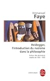 Heidegger, l'introduction du nazisme dans la philosophie : Autour des s�minaires in�dits de 1933-1935