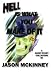 Books : Hell is What You Make of It