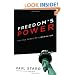 Freedom's Power: The True Force of Liberalism