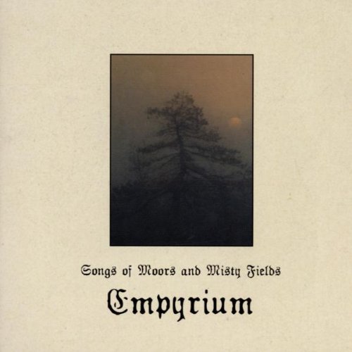 empyrium - Songs Of Moors & Misty Fields - Zortam Music