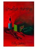 Crawfish Hunting
