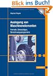Auslegung von Maschinenelementen: For...