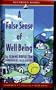 A False Sense of Well Being