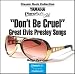 Pianosoft Solos "Don't Be Cruel" Great Elvis Presley Songs