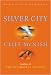 Silver City (Silver Sequence Book 2.)