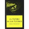 El �ltimo de los �ltimos (Basica De Bolsillo)