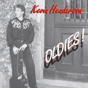 Kevin Henderson - Oldies - Zortam Music