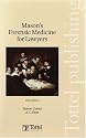 Mason's Forensic Medicine for Lawyers