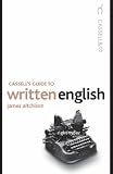 Cassell`s Guide To Written English