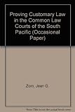 Proving customary law in the common law courts of the South Pacific
