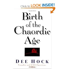 Birth of the Chaordic Age