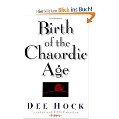 Birth of the Chaordic Age