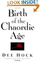 Birth of the Chaordic Age
