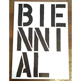 Whitney Museum of American Art: 1989 Biennial Exhibition ~ Richard Armstrong